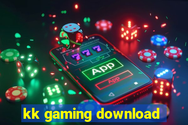 kk gaming download